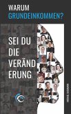Warum Grundeinkommen? (eBook, ePUB) Warum Grundeinkommen? (eBook, ePUB)