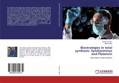 Biostrategies in total synthesis: Symbioimines and Platencin