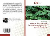 Etude de la chimie et de l¿activité hémostatique des extraits de plantes