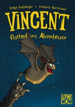 Vincent flattert ins Abenteuer / Vincent Bd.1 - Kaiblinger, Sonja