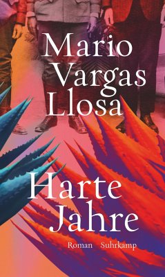Harte Jahre - Vargas Llosa, Mario