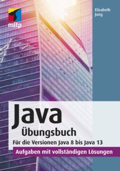 Java Übungsbuch - Jung, Elisabeth