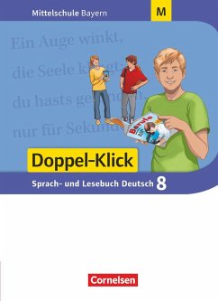 Doppel-Klick 8. Jahrgangsstufe - Mittelschule Bayern - Schülerbuch. Für M-Klassen - Leipold, Sylvelin;Bonora, Susanne;Potyra, Heike