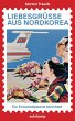 Liebesgrüße aus Nordkorea - Bild 1