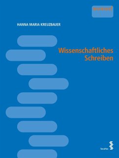 Wissenschaftliches Schreiben - Kreuzbauer, Hanna Maria