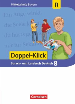 Doppel-Klick 8. Jahrgangsstufe - Mittelschule Bayern - Schülerbuch. Für Regelklassen - Leipold, Sylvelin;Bonora, Susanne;Potyra, Heike