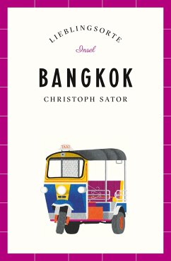 Bangkok - Lieblingsorte - Sator, Christoph