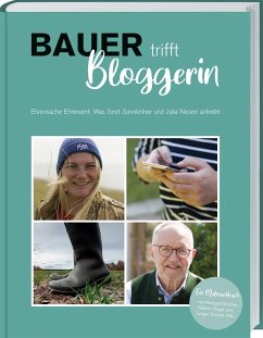 Bauer trifft Bloggerin - Bröcker, Reingard;Hingst, Kathrin;Schulze Pals, Ludger