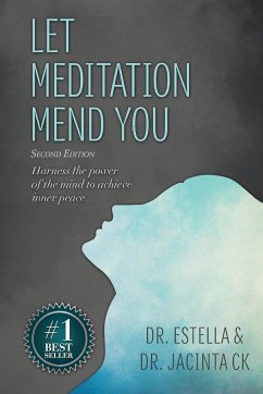 Let Meditation Mend You - Chavous, Estella; Ck, Jacinta