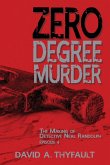 Zero Degree Murder