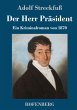 Der Herr Präsident - Bild 1