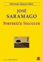 Portekize Yolculuk - Saramago, Jose