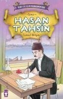 Hasan Tahsin - Bilgin, Ismail