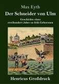 Der Schneider von Ulm (Großdruck)