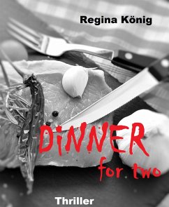 Dinner for two (eBook, ePUB) - König, Regina