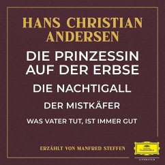 Die Prinzessin auf der Erbse / Die Nachtigall / Der Mistkäfer / Was Vater tut, ist immer gut (MP3-Download) - Andersen, Hans Christian