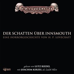 Lovecraft: Der Schatten über Innsmouth (MP3-Download) - Joshi, S.T.; Lovecraft, H.P.; Schultz, David E.
