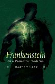 Frankenstein ou o Prometeu moderno (eBook, ePUB)
