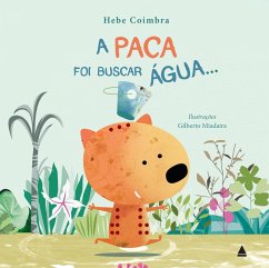 Cover A paca foi buscar água... (eBook, ePUB)