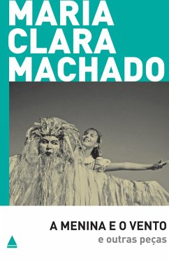 Cover A Menina e o vento e outras peças (eBook, ePUB)