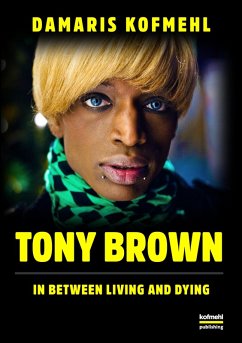 Tony Brown (eBook, ePUB) - Kofmehl, Damaris