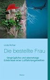 Die bestellte Frau (eBook, ePUB)