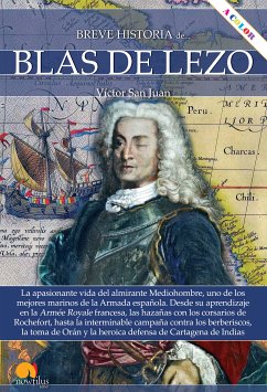 Breve historia de Blas de Lezo (eBook, ePUB) - San Juan, Víctor