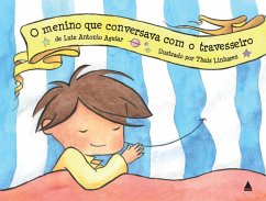 O menino que conversava com o travesseiro (eBook, ePUB) - Aguiar, Luiz Antonio