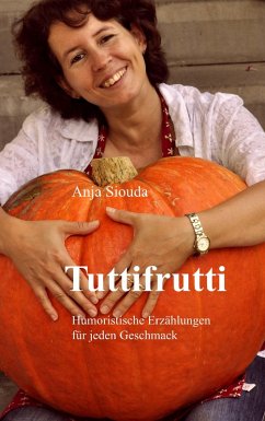 Tuttifrutti (eBook, ePUB) - Siouda, Anja