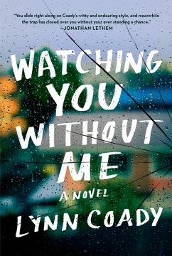 Watching You Without Me (eBook, ePUB) - Coady, Lynn