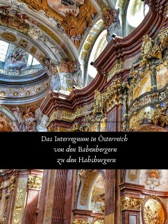 Das Interregnum in Österreich von den Babenbergern zu den Habsburgern (eBook, ePUB)