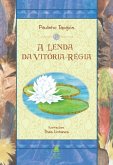 A lenda da Vitória-régia (eBook, ePUB)