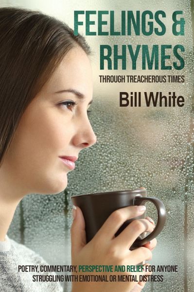 Feelings & Rhymes Through Treacherous Times (eBook, ePUB)