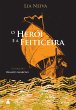 O herói e a feiticeira (eBook, ePUB) - Bild 1