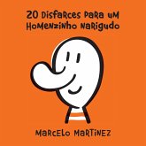 20 disfarces para um homenzinho narigudo (eBook, ePUB) 20 disfarces para um homenzinho narigudo (eBook, ePUB)