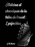 Histoires et chroniques de la tribu de l'Ouest (eBook, ePUB)