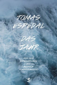 Das Jahr (eBook, ePUB) - Espedal, Tomas