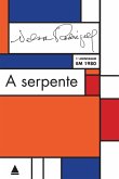 A Serpente (eBook, ePUB) A Serpente (eBook, ePUB)