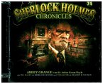 Abbey Grange / Sherlock Holmes Chronicles Bd.74 (1 Audio-CD)