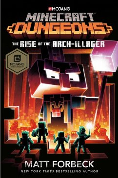 Minecraft Dungeons: The Rise of the Arch-Illager (eBook, ePUB) - Forbeck, Matt