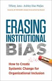 Erasing Institutional Bias (eBook, ePUB) Erasing Institutional Bias (eBook, ePUB)