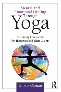 Cover Mental and Emotional Healing Through Yoga (eBook, ePUB)