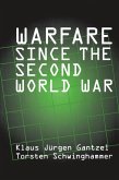 Warfare Since the Second World War (eBook, ePUB)
