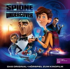 Spione Undercover - Das Original-Hörspiel zum Kinofilm - Blue Sky Studios