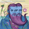 Les Mauvais Temperaments - Bild 1