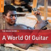 The Rough Guide To A World Of Guitar The Rough Guide To A World Of Guitar
