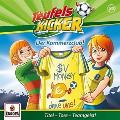 Der Kommerzclub! / Teufelskicker Hörspiel Bd.80 (1 Audio-CD)