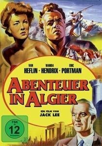 Abenteuer in Algier - Van Heflin,Wanda Hendrix,Eric Portman