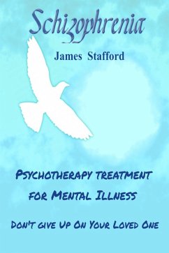 S¿hiz¿¿hr¿ni¿ - P¿¿¿h¿th¿r¿¿¿ Treatment f¿r Mental Illness (eBook, ePUB) - Stafford, James