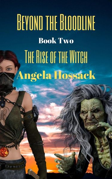 Beyond the Bloodline The Rise of the Witch (eBook, ePUB)